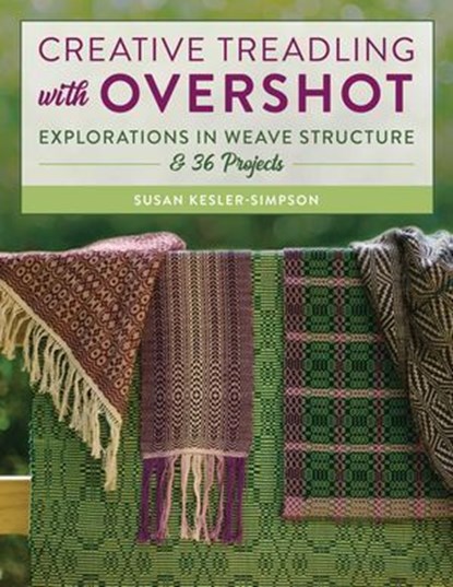 Creative Treadling with Overshot, Susan Kesler-Simpson - Ebook - 9780811768399