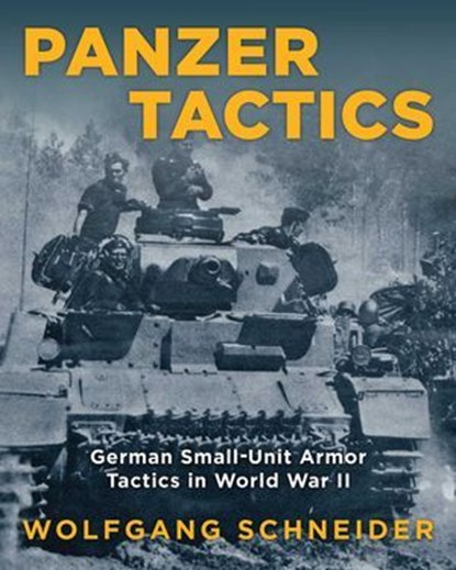 Panzer Tactics, Wolfgang Schneider - Ebook - 9780811769242