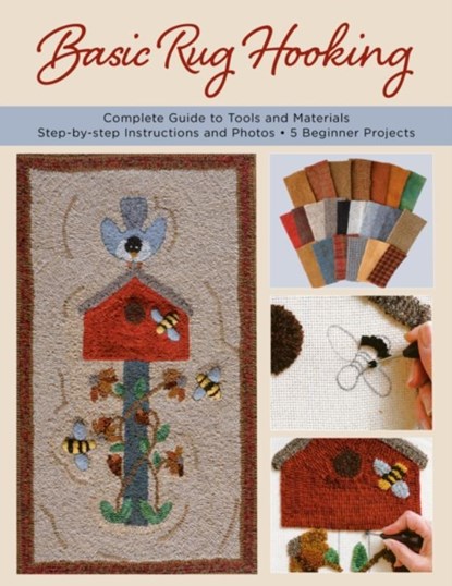 Basic Rug Hooking, Judy P. Sopronyi - Paperback - 9780811770545