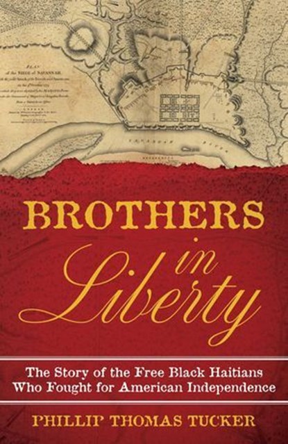 Brothers in Liberty, Phillip Thomas Tucker - Ebook - 9780811770620