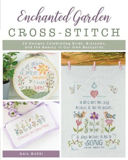 Enchanted Garden Cross-Stitch, Gail Bussi - Paperback - 9780811771412