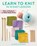 Learn to Knit in 10 Easy Lessons, Juliette Michelet - Paperback - 9780811777391
