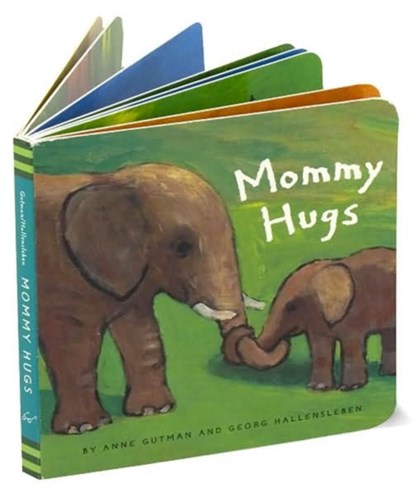 Mommy Hugs, Anne Gutman ; Georg Hallensleben - Gebonden - 9780811839167