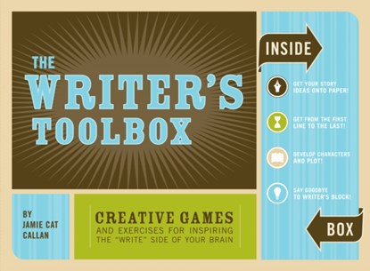 The Writer's Toolbox: Creative Games and Exercises for Inspiring the 'Write' Side of Your Brain, Jamie Cat Callan - Gebonden - 9780811854290
