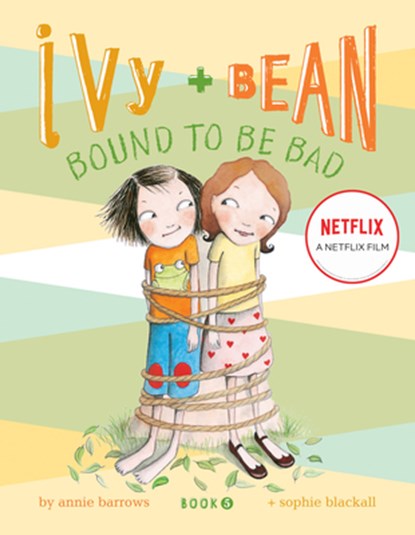 Ivy + Bean Bound to Be Bad, Annie Barrows - Gebonden - 9780811862653