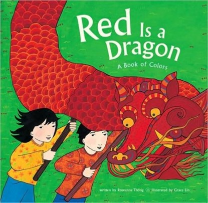 Red is a Dragon, Roseanne Thong - Paperback - 9780811864817