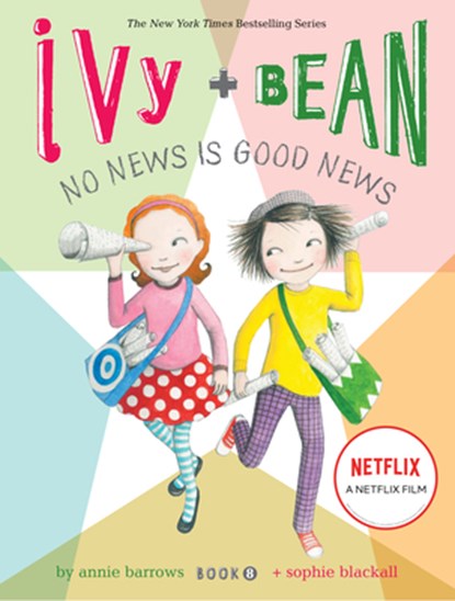 Ivy and Bean No News Is Good News (Book 8), Annie Barrows - Gebonden - 9780811866934