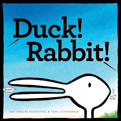 Duck! Rabbit!, Amy Krouse Rosenthal - Gebonden - 9780811868655