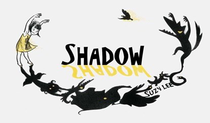 Shadow, Suzy Lee - Gebonden - 9780811872805