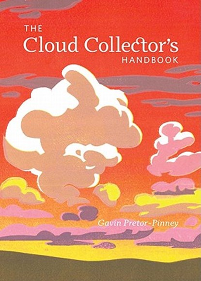 Cloud Collector's Handbook, Gavin Pretor-Pinney - Gebonden - 9780811875424