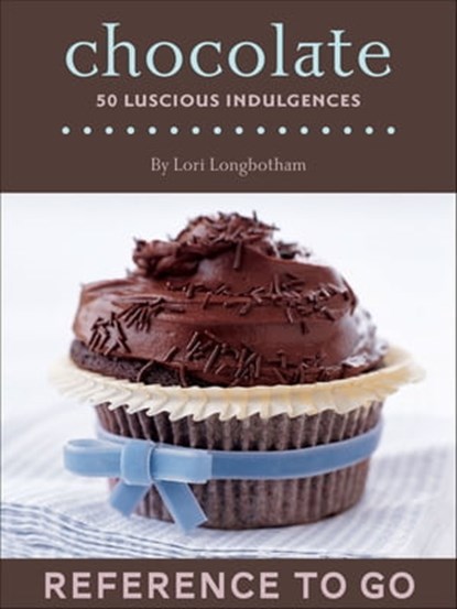 Chocolate, Lori Longbotham - Ebook - 9780811875868