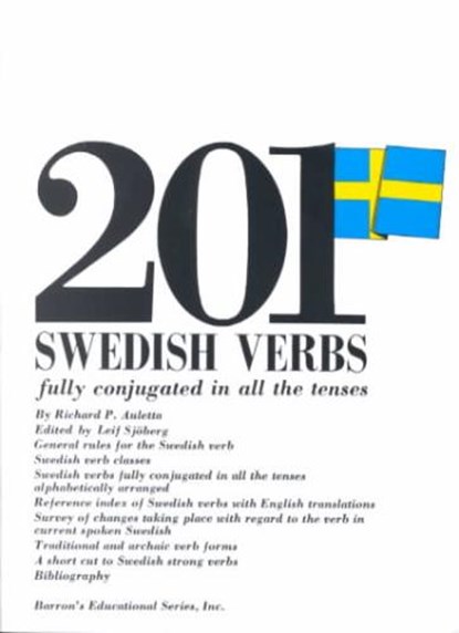 201 Swedish Verbs: Fully Conjugated in All the Tenses, Richard Auletta ; Leif Sjoberg - Paperback - 9780812005288