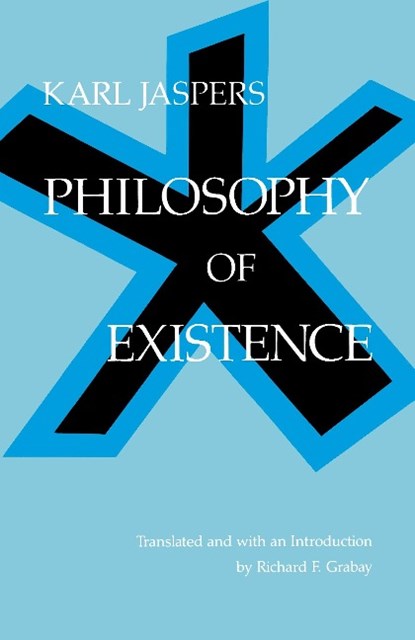Philosophy of Existence, Karl Jaspers - Paperback - 9780812210101
