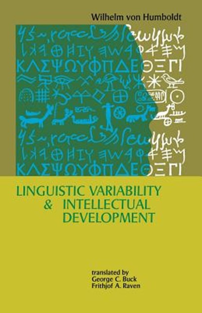 Linguistic Variability and Intellectual Development, Wilhelm von Humboldt - Paperback - 9780812210286