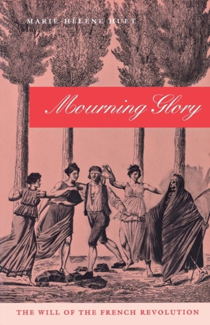 Mourning Glory, Marie-Helene Huet - Paperback - 9780812216172