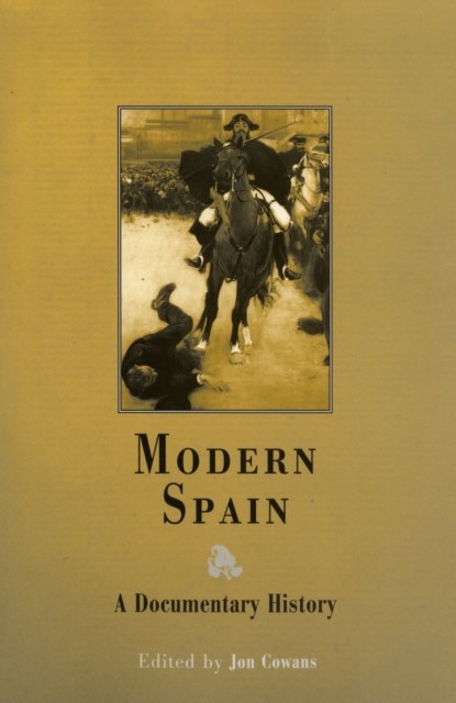 Modern Spain, Jon Cowans - Paperback - 9780812218466