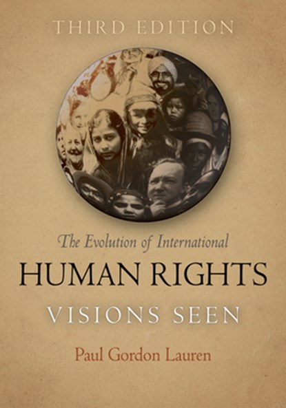 The Evolution of International Human Rights, Paul Gordon Lauren - Paperback - 9780812221381