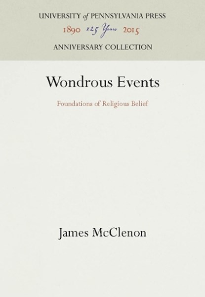Wondrous Events, James McClenon - Gebonden - 9780812230741
