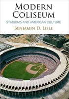 Modern Coliseum | Benjamin D. Lisle | 