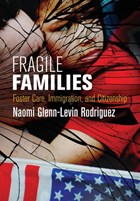 Fragile Families | Naomi Glenn-Levin Rodriguez | 