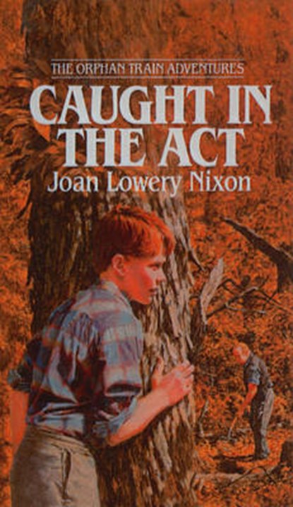 Caught in the Act, NIXON,  Joan Lowery - Gebonden - 9780812473827