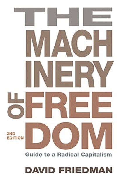 Machinery of Freedom, David I. Friedman - Paperback - 9780812690699