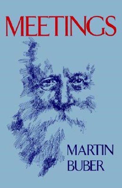 Meetings, Martin Buber - Paperback - 9780812691443