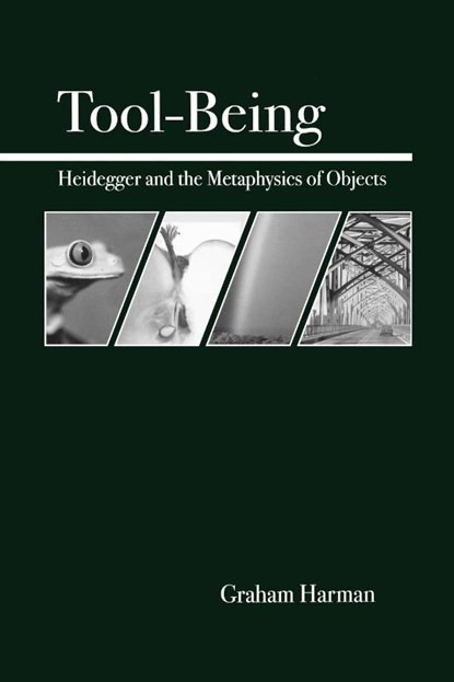 Tool-Being, Graham Harman - Paperback - 9780812694444