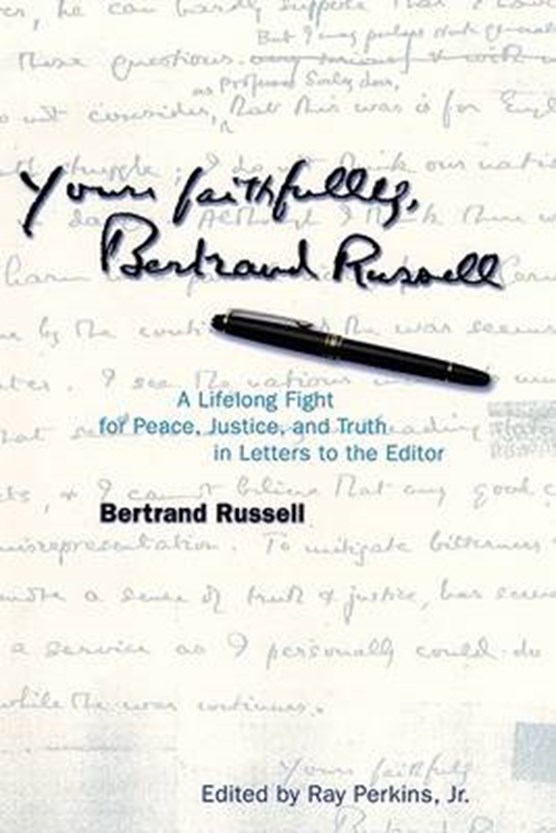 Yours Faithfully, Bertrand Russell