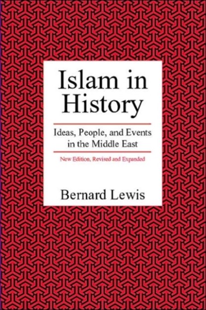 Islam in History, Bernard Lewis - Paperback - 9780812695182