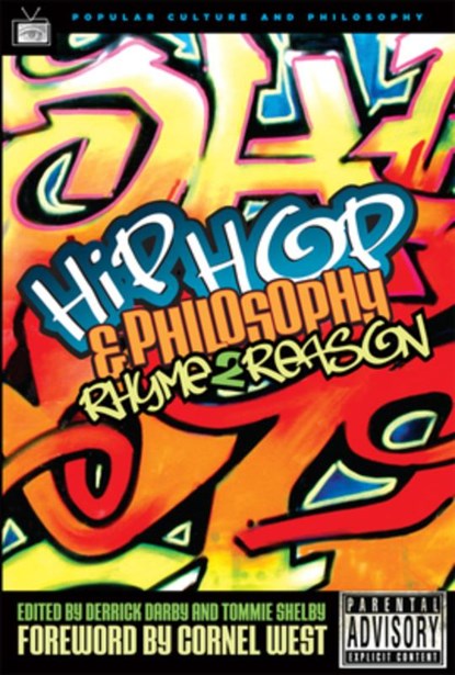 Hip-Hop and Philosophy, Derrick Darby ; Tommie Shelby - Paperback - 9780812695892