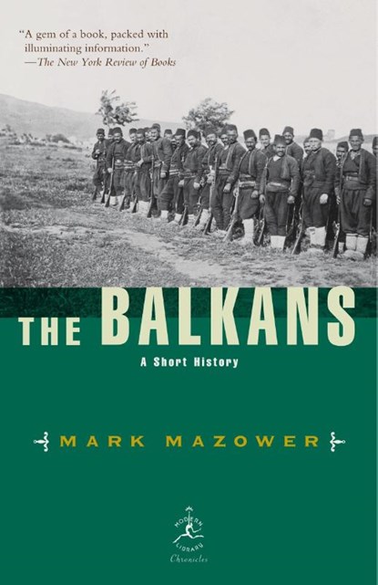 Mazower, M: Balkans, Mark Mazower - Paperback - 9780812966213