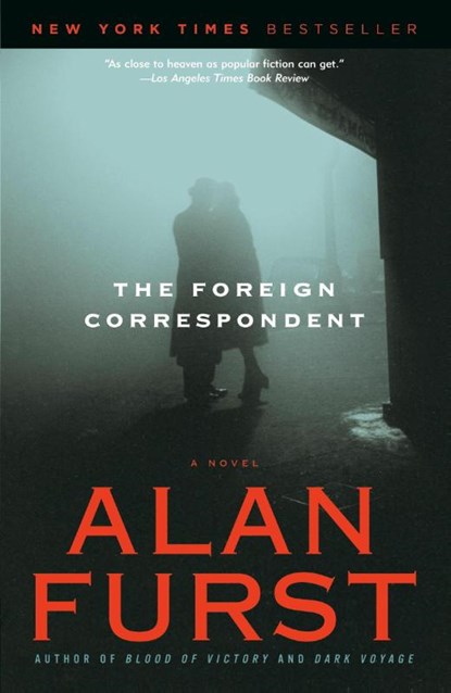 The Foreign Correspondent, Alan Furst - Paperback - 9780812967975