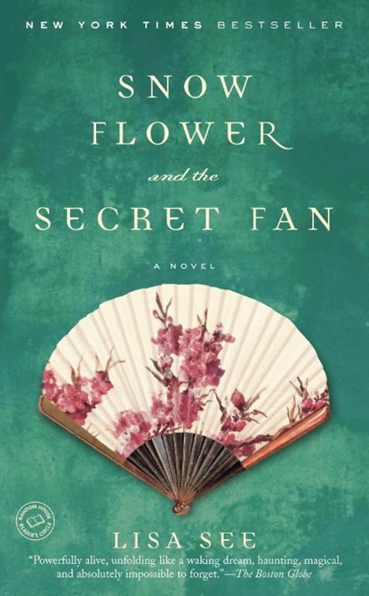 Snow Flower and the Secret Fan, Lisa See - Paperback - 9780812968064