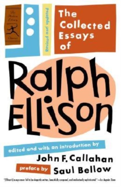 The Collected Essays of Ralph Ellison, Ralph Ellison - Paperback - 9780812968262