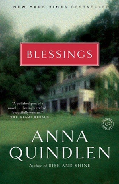 Blessings, Anna Quindlen - Paperback - 9780812969818
