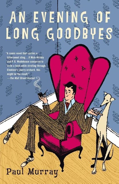 An Evening of Long Goodbyes, Paul Murray - Paperback - 9780812970401