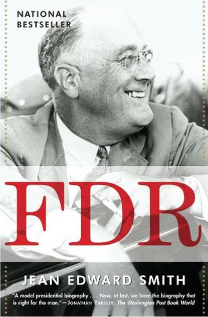 Smith, J: FDR, Jean Edward Smith - Paperback - 9780812970494
