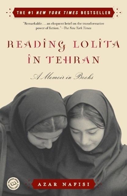 Reading Lolita in Tehran, AZAR (PROFESSOR,  Johns Hopkins University, USA) Nafisi - Paperback - 9780812971064
