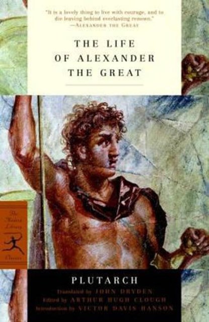 The Life of Alexander the Great, Plutarch - Paperback - 9780812971330