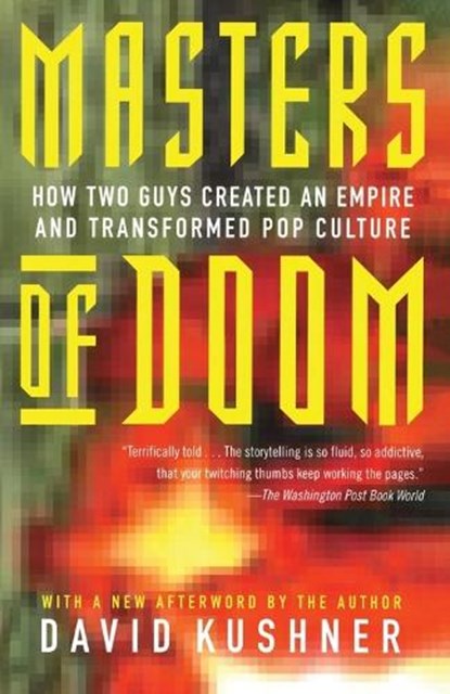 Masters of Doom, David Kushner - Paperback - 9780812972153