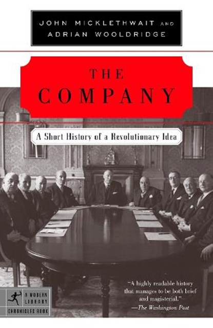 The Company, John Micklethwait ; Adrian Wooldridge - Paperback - 9780812972870