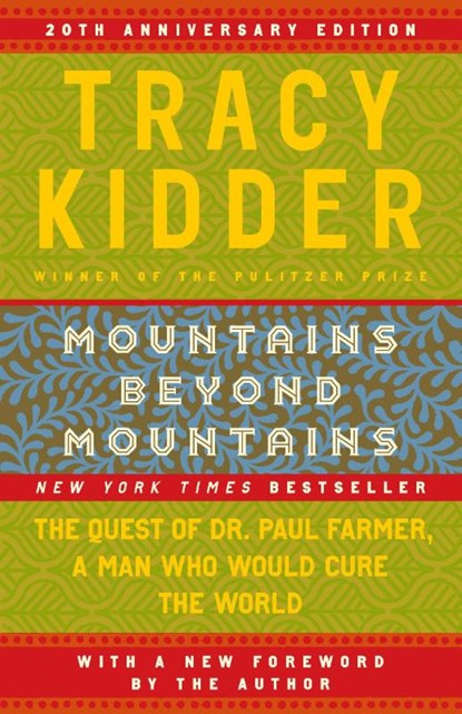 Mountains Beyond Mountains, Tracy Kidder - Paperback - 9780812973013