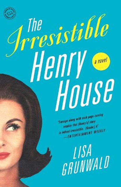 The Irresistible Henry House, Lisa Grunwald - Paperback - 9780812973228