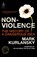 Nonviolence, Mark Kurlansky - Paperback - 9780812974478