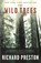 Wild Trees, Richard Preston - Paperback - 9780812975598