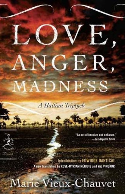 Love, Anger, Madness, Marie Vieux-Chauvet ; Rose-Myriam Rejouis - Paperback - 9780812976922