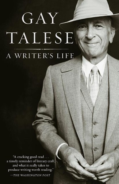 A Writer's Life, Gay Talese - Paperback - 9780812977288