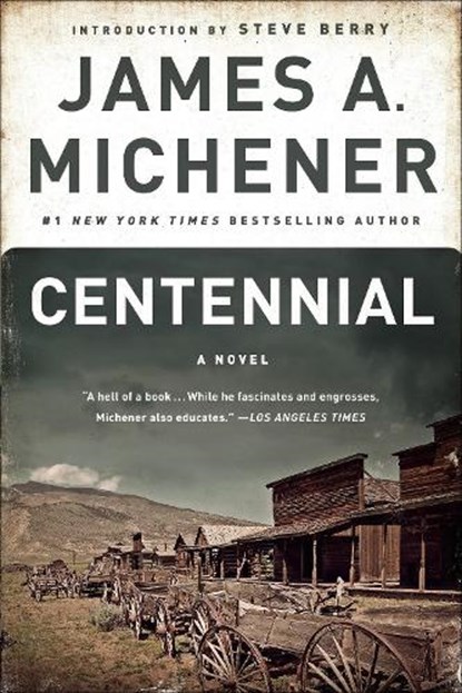 CENTENNIAL, James A. Michener - Paperback - 9780812978421