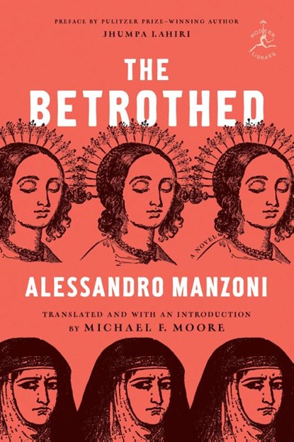 The Betrothed, Alessandro Manzoni ; Michael F. Moore - Paperback - 9780812978810